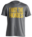 i hate the hokies wvu mountaineers grey tshirt
