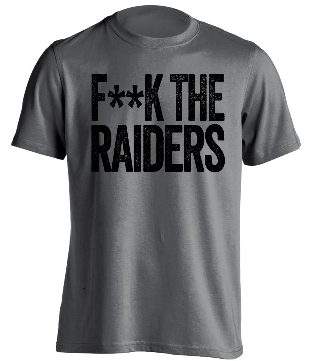 F**K THE RAIDERS Oakland Raiders grey Shirt
