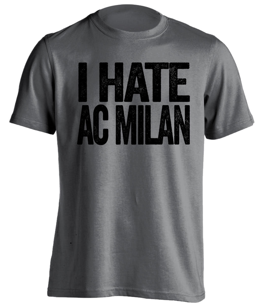 i hate ac milan juventus fan grey shirt