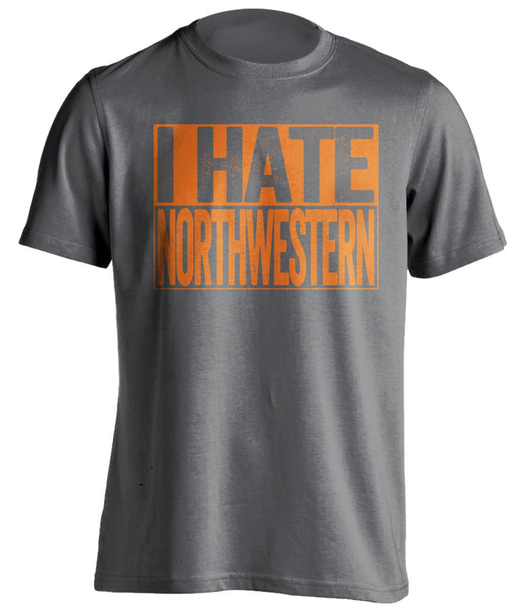 i hate northwestern grey and orange tshirt