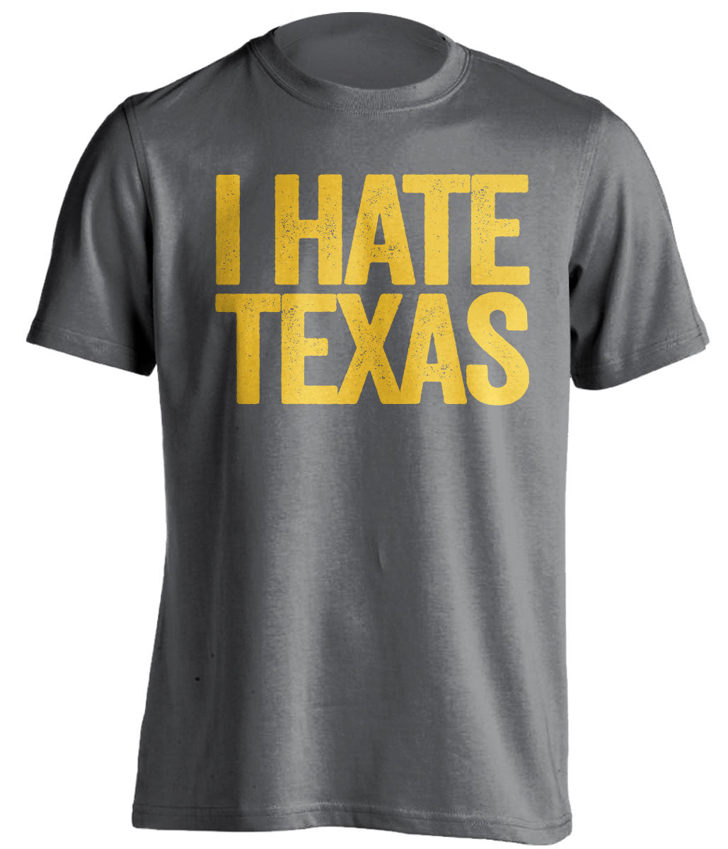 i hate texas wvu fans grey shirt