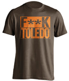 fuck toledo censored brown shirt BGSU falcons fan shirt