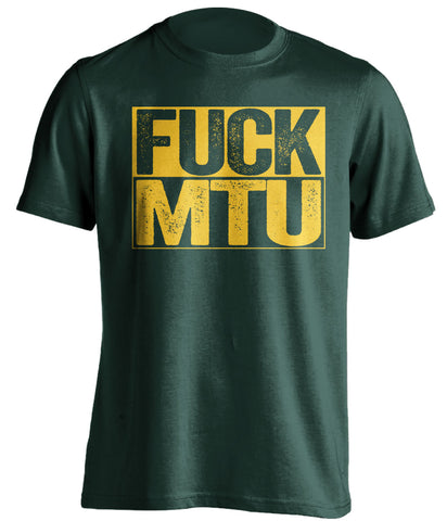 fuck mtu uncensored green shirt for NMU fans