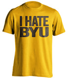 I Hate BYU Wyoming Cowboys gold Shirt