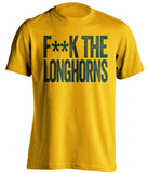 fuck the longhorns baylor gold and green t shirt censored