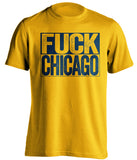 fuck chicago predators brewers pacers gold shirt uncensored