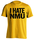 i hate nmu gold tshirt for mtu huskies fans