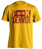 fuck denver du umd duluth bulldogs gold shirt censored