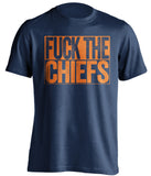 fuck the chiefs denver broncos uncensored fan navy tshirt