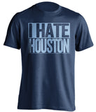 i hate houston texans tennessee titans navy shirt