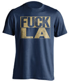 fuck la rams chargers st louis rams blue shirt uncensored