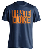 i hate duke navy and orange tshirt