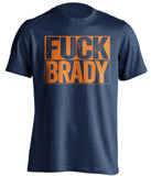 fuck brady navy and orange tshirt uncensored