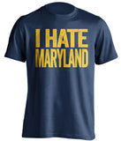 i hate maryland terps wvu west virginia mountaineers blue tshirt