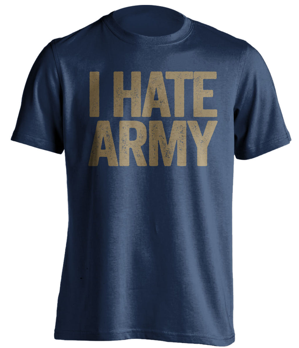 i hate army navy midshipmen fan blue shirt