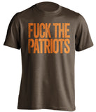 fuck the patriots browns football tshirt