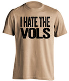 i hate the vols old gold and black tshirt vanderbilt 