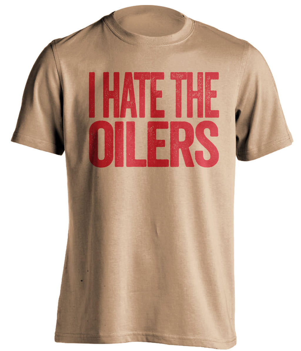 i hate the oilers senators fan old gold shirt