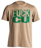 fuck CU uncensored old gold shirt for CSU rams fans