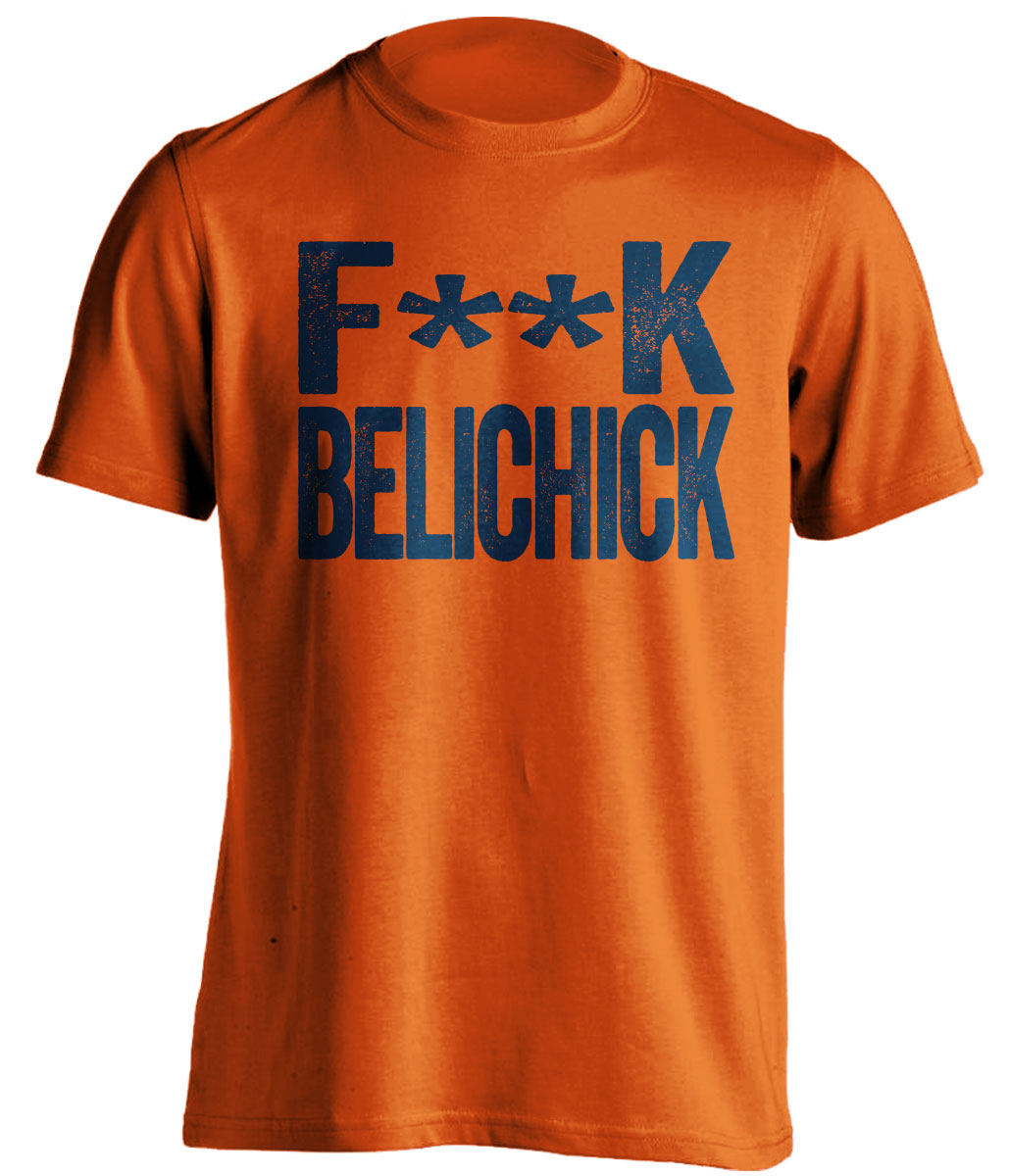 fuck belichick denver broncos orange shirt censored