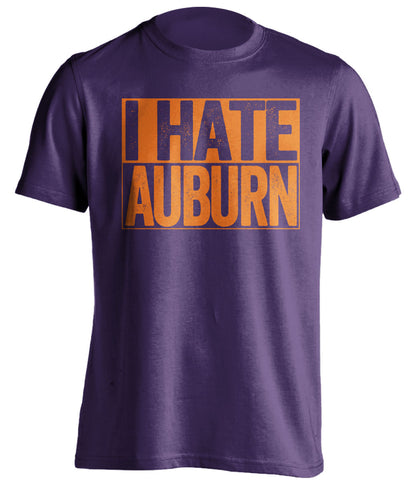 i hate auburn purple shirt for clemson fans