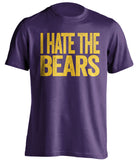 i hate the bears purple tshirt minnesota vikings fan