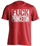 fuck princeton uncensored red shirt for rutgers fans