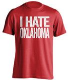 i hate oklahoma red tshirt for nebraska fans