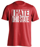 i hate ohio state red shirt Wisconsin Badgers shirt