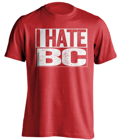 i hate bc boston university fan red tshirt