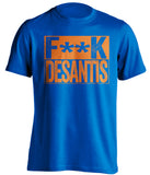 fuck ron desantis democrat florida gators blue shirt censored