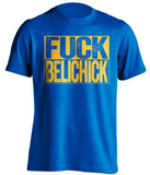 fuck belichick blue and gold tshirt uncensored