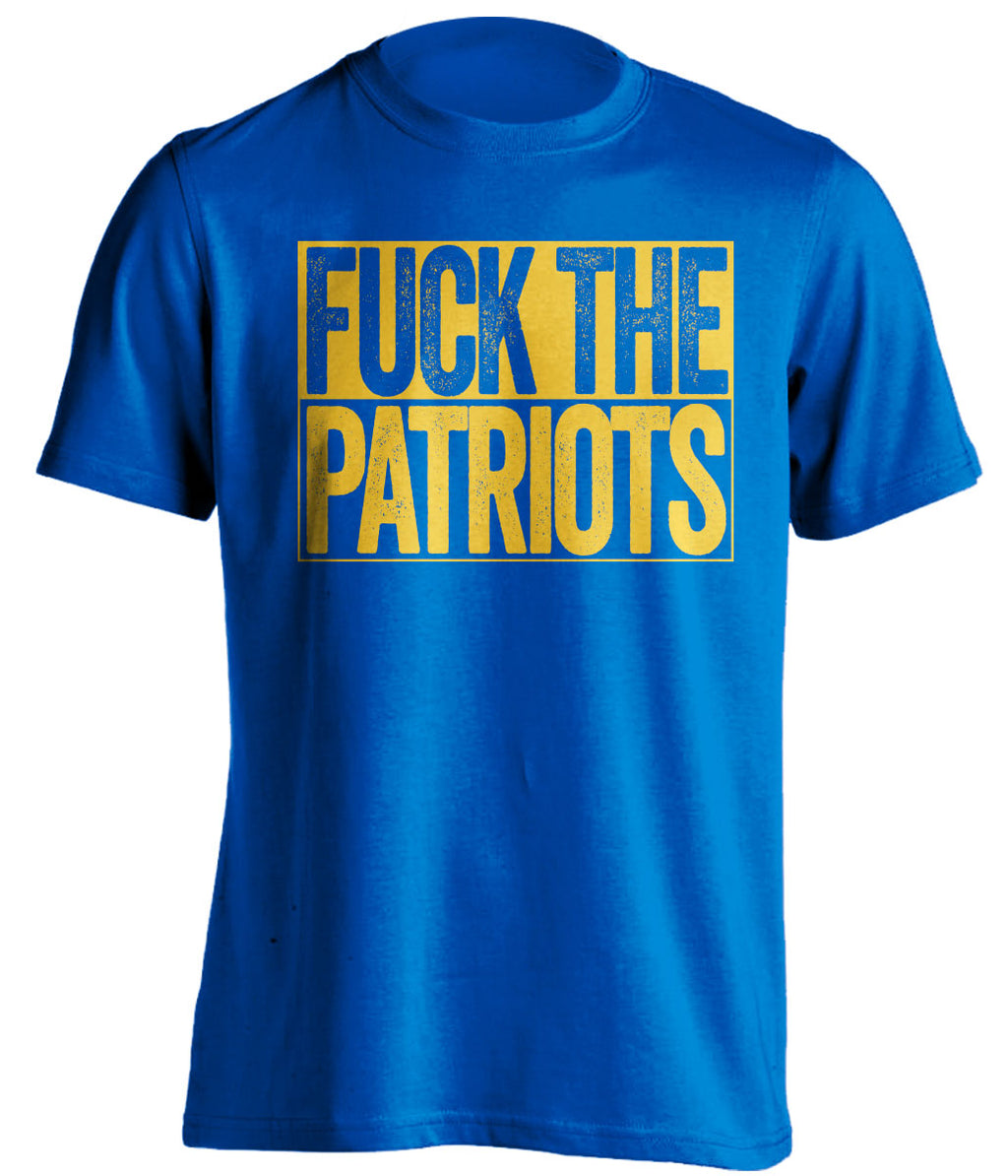 fuck the patriots blue and gold tshirt uncensored la rams fans