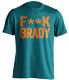 teal and orange fuck brady shirt censored