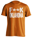 fuck oklahoma censored orange tshirt for texas fans