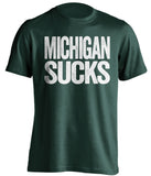 michigan sucks msu spartans rivalry green shirt