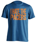 i hate the pacers blue tshirt for knicks fan