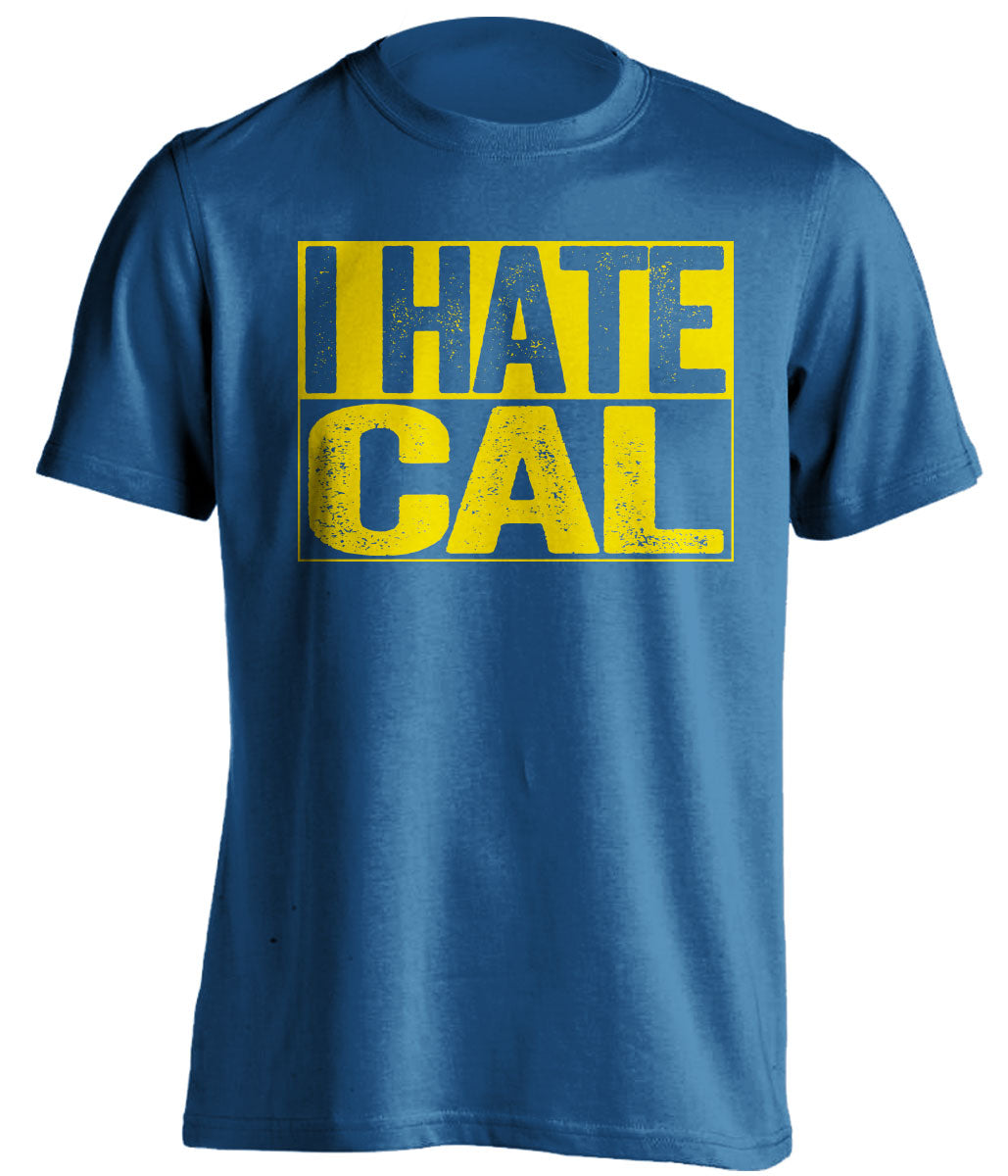 i hate cal blue shirt ucla bruins fan