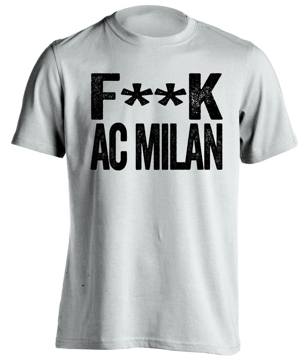fuck ac milan juve fan white shirt censored