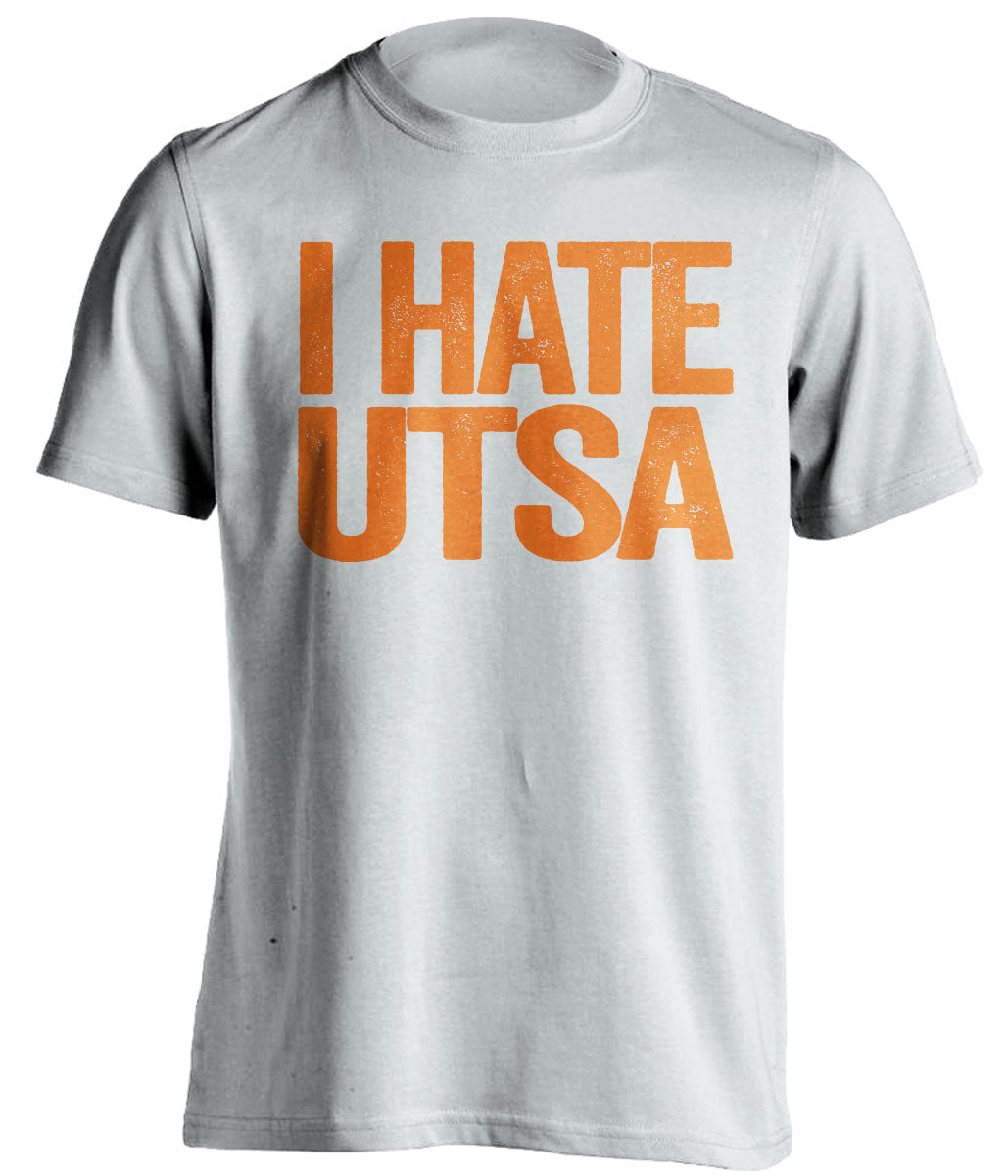 i hate utsa utep fan white shirt