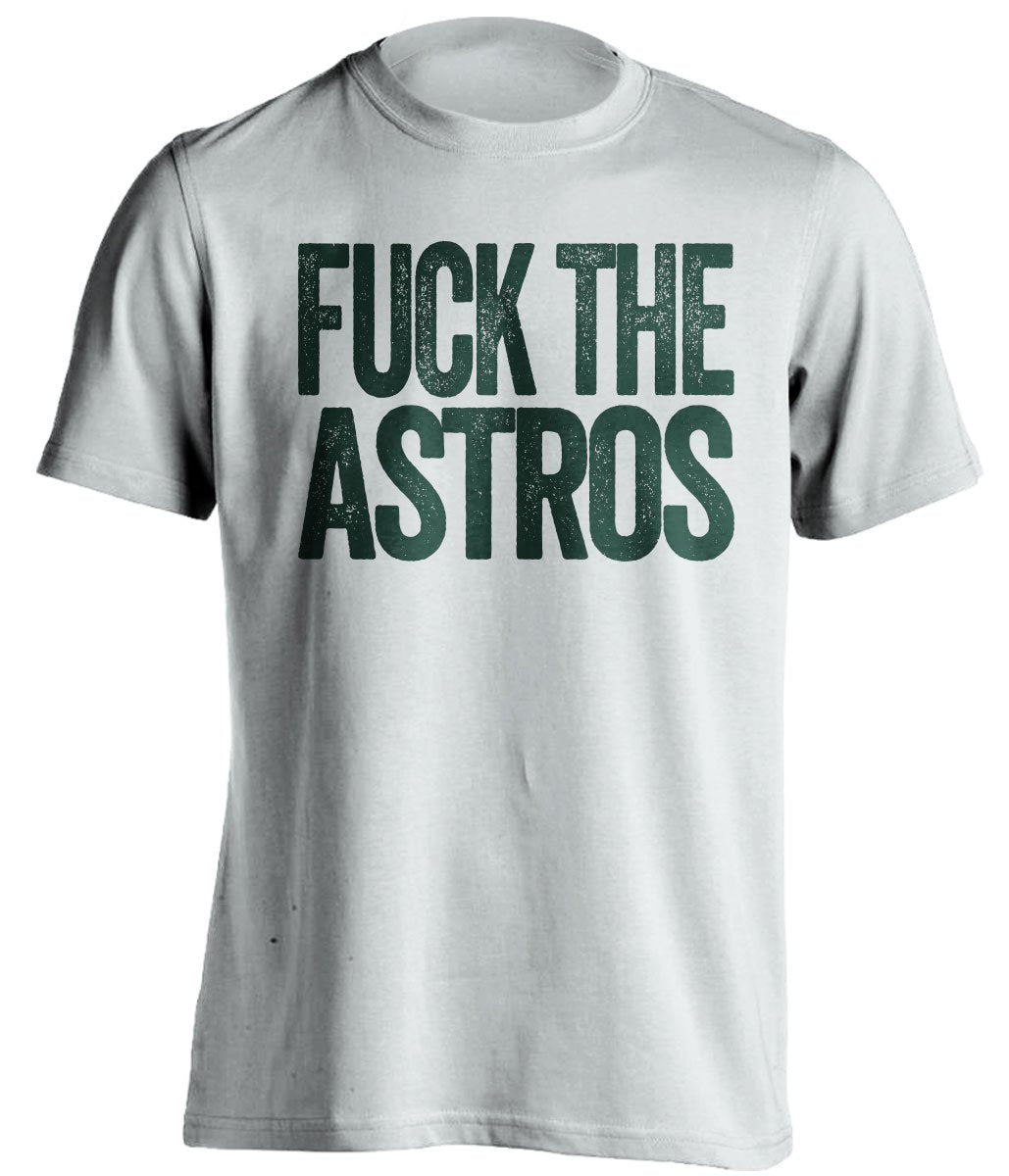 fuck the astros oakland athletics white fan shirt uncensored