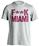 Fuck Miami - Miami Haters Shirt - Maroon and Orange - Text Design - Beef Shirts