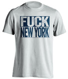 fuck new york giants dallas cowboys white shirt uncensored