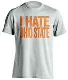i hate ohio state white tshirt for miami hurricanes fans