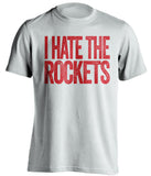 i hate the rockets portland blazers fan white tshirt