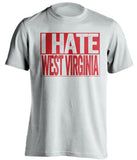 i hate west virginia wvu maryland terrapins terps white shirt