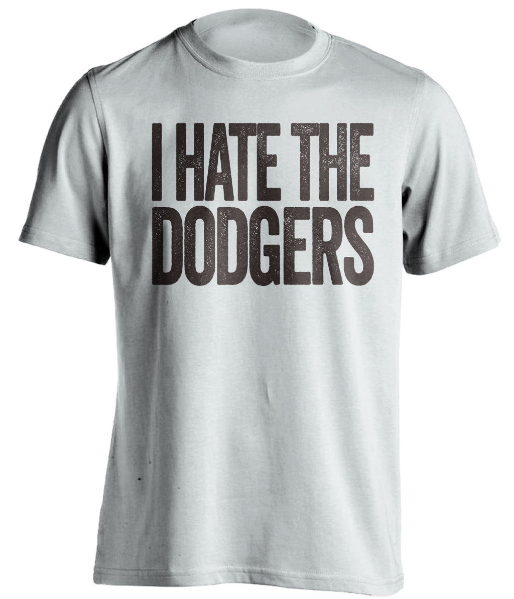 i hate the dodgers padres fan white tshirt