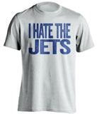 i hate the jets white tshirt for bills fans
