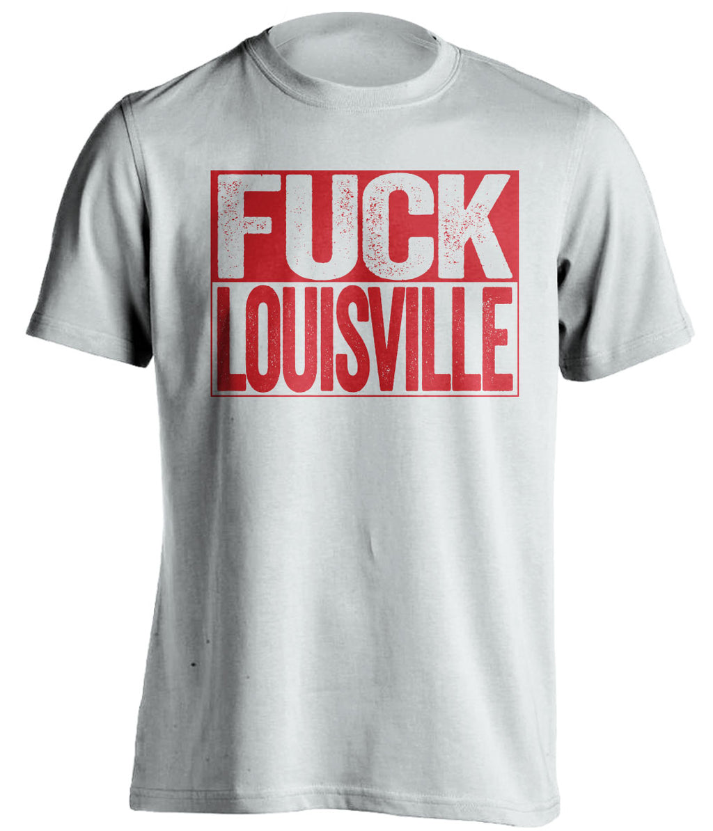 fuck louisville uncensored white shirt for UC bearcats fans