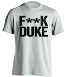 fuck duke app state fan white shirt censored